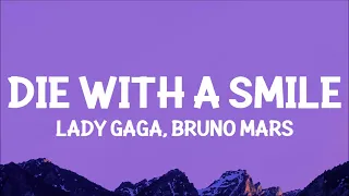 Lady Gaga Bruno Mars Die With A Smile Lyrics  Lady Gaga Bruno Mars Die With A Smile Lyrics