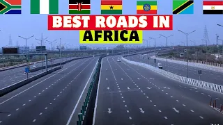 top 10 best roads in africa expressways interchanges bridges highways 