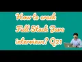 How to crack Full Stack Java Developer Interviews Q21