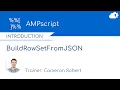 AMPscript BuildRowSetFromJSON Function in Salesforce Marketing Cloud