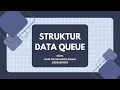 Struktur Data Queue dan Implementasinya Dalam Python