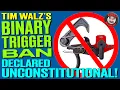 Tim Walz s Binary Trigger Ban Declared Unconstututional