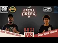 Battle At Creek 5 First Rounds Adam Wetburritah Brooks Vs Ashton Ashtre Roberson