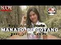 Download Lagu MANADO PE  GOYANG   POCO  POCO REMIX ll Lagu Acara pesta Terbaru(Remixzerarjhunkantiper)
