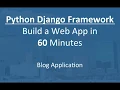 Python Django - Build a Web App in 60 minutes Blog Application