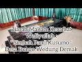 Lagu ZIARAH MAKAM KERAMAT WALIYULLAH SIMBAH PANJI KUSUMO DI DESA BUNGO WEDUNG DEMAK JAWA TENGAH