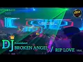 Download Lagu Breakbeat Full- Broken Angel \u0026 Rip Love Viral 2022