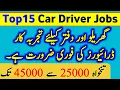 Top15 Best Car Driver Jobs In Pakistan