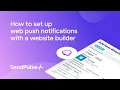 How to set up web push notifications with a website builder