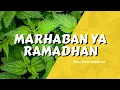 Download Lagu (Lirik) Marhaban Ya Ramadhan - Ibnu Sina Institute