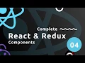 Complete React Tutorial Redux - React Components