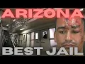 THE BEST ARIZONA JAIL PINAL COUNTY JAIL THE INMATE EXPERIENCE FLORENCE ARIZONA Episode 199