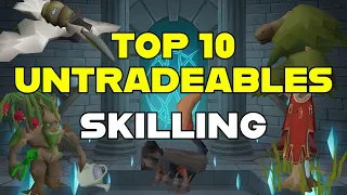 Top 10 UNTRADEABLE Skilling Items Every OSRS Player Should Have 2025