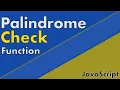 How to build Palindrome Check Function