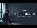Lagu Detik Terakhir – Lyla (Pop Slow Rock Cover) | MusicaiPlay