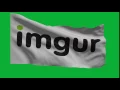 Imgur Flag White - Chroma Key