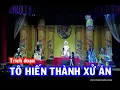Download Lagu Trích đoạn TÔ HIẾN THÀNH XỬ ÁN diễn tại California 2008