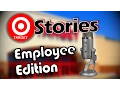 5 HILARIOUS Target Employee Stories True Retail Stories