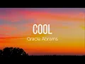 Gracie Abrams - Cool (Lyrics)