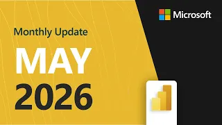 Power BI Update - May 2026