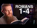 Romans 1-4 ESV - Daily Bible Reading