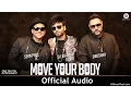 Download Lagu Dj Shadow - Move Your Body Ft. Sean Paul  \u0026 Badshah [Official Audio]