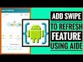 Add Swipe to refresh feature to your app using AIDE