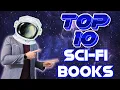 Top 10 Sci-Fi Books of All-Time