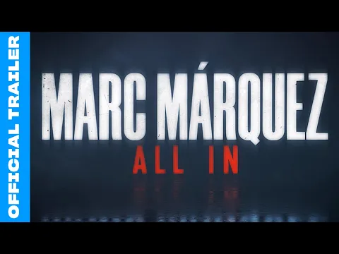 Marc Marquez: ALL IN | Official Trailer