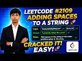 LeetCode Adding Spaces to a String String Traversal Approach in C