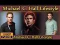 Michael C Hall Biography life story lifestyle wife family house life story net worth