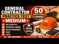 Medium General Contractor Practice Test 2026 Can You Pass These 50 Exam Questions