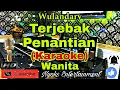 Download Lagu TERJEBAK PENANTIAN - Wulandary (KARAOKE) Nada Wanita || E minor