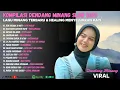 Kompilasi Dendang Minang Slow 2025 – Lagu Minang Terbaru \u0026 Healing Menyejukkan Hati