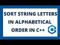 C program to sort string in alphabetical order Sort letters in word ascending and descending