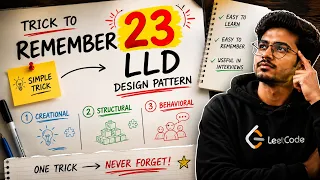 The ultimate TRICK to remember 23 LLD DESIGN PATTERNS