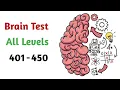Brain Test Levels 401-450 Walkthrough No Commentary No Music Mobile