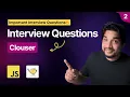 JavaScript Closure Important Interview Questions in Hindi Part 2