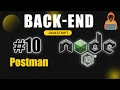 Master Postman for Node js Development Backend Mastery with Node js Death Code
