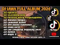 Download Lagu DJ JAWA FULL ALBUM 2024 | SELENDANG BIRU | PENGANGGURAN | NYAWIJI | LAMUNAN