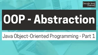What is Abstraction in Object Oriented Programming in Java