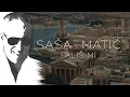 Lagu Sasa Matic - Falis mi - (Official Video 2021)