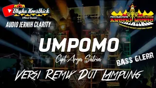 remix lampung umpomo aku ra wedi duso arya satria viral full bass mixdut andika music