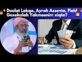 Lagu Doolat Lakqo, Ayroh Assenta Fieldih gexekkah Yakmenim Xiqta?