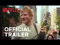 One Shot With Ed Sheeran: A Music Experience | Official Trailer | Netflix