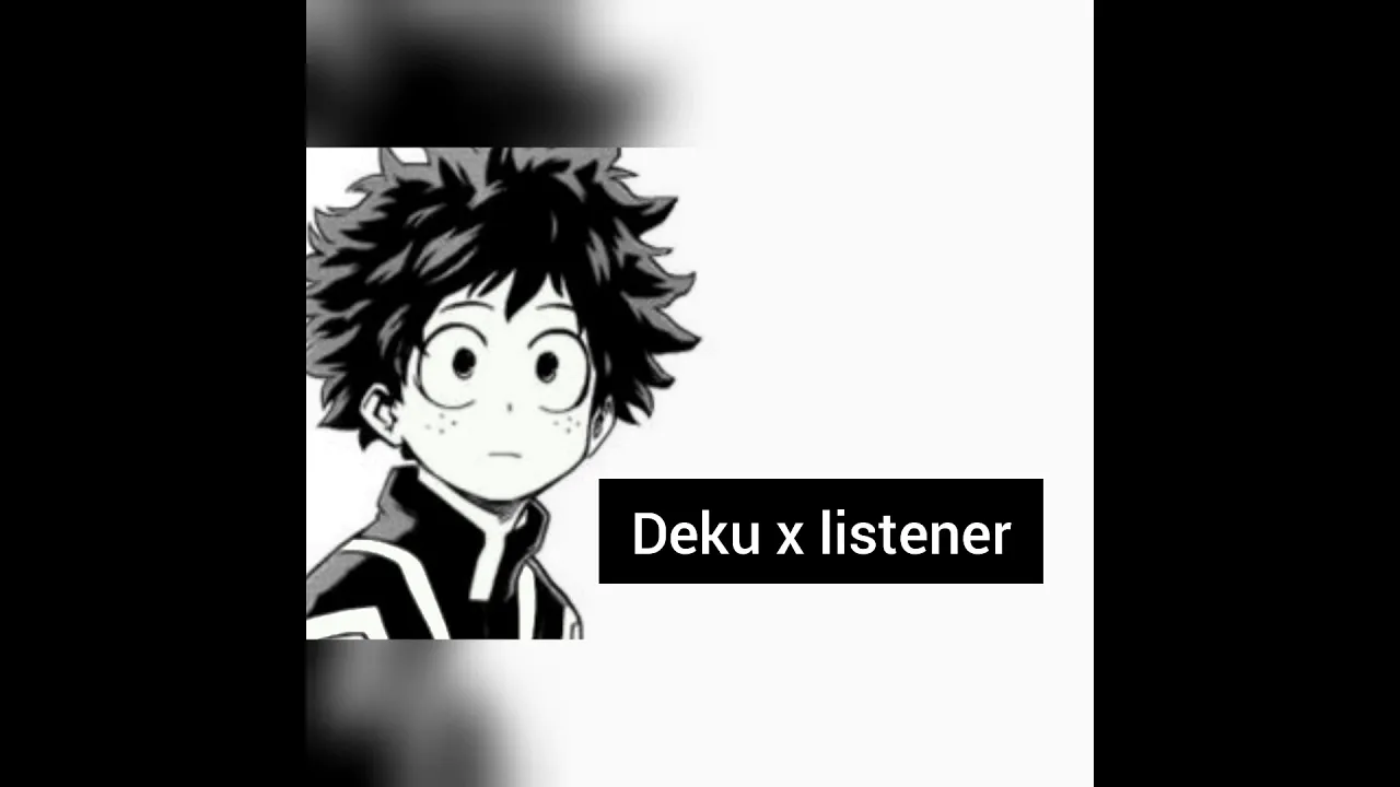 Deku x listener Nomu Edition pt1 (Re-Upload)