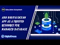 How To Add DigitalOcean App As A Trusted Resource For Managed Database