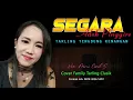 Download Lagu SEGARA ADOH PINGGIRE versi TARLING TENGDUNG TERBARU Family Tarling Clasik