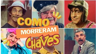como MORRERAM os ATORES do Chaves | Quem morreu em Chaves ?