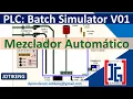 Programacion PLC Mesclador Automatico Batch Simulator LogixPRO V 01